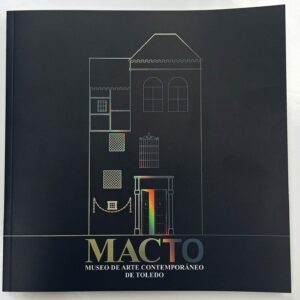 MACTO - Museo de Arte Contemporáneo de Toledo